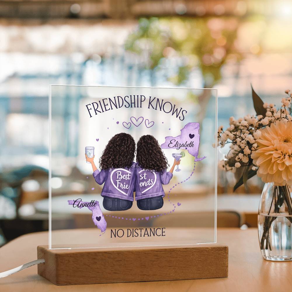 Friendship Has No Distance  Acrylic Square Plaque