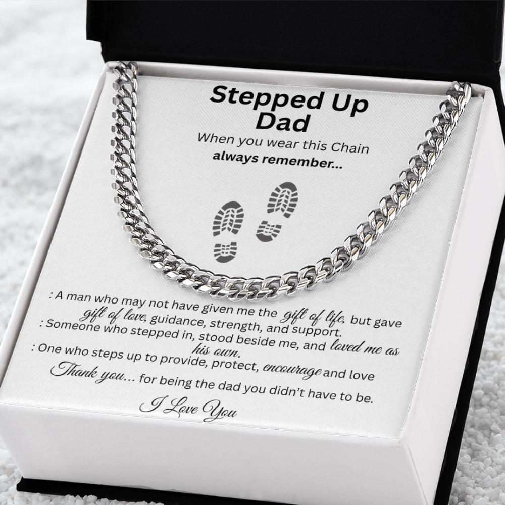 To My Stepped Up Dad – Father's Day Gift Cuban Link Chain