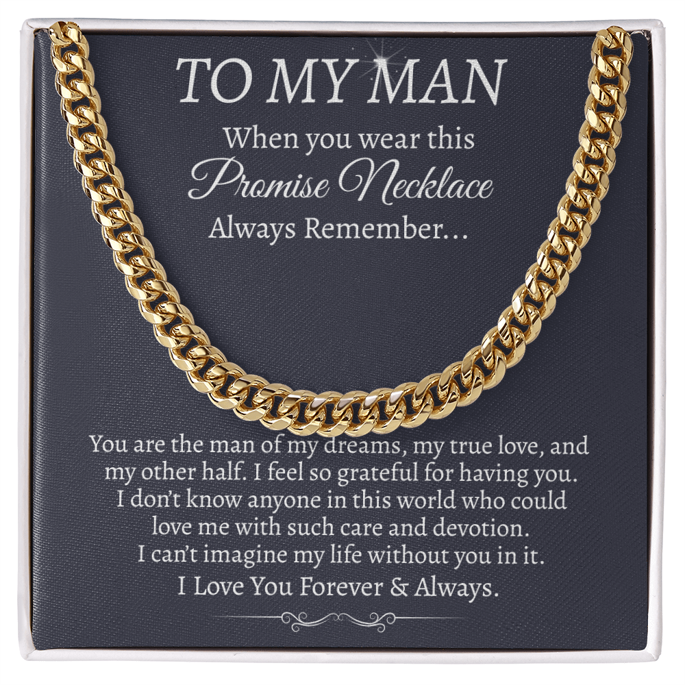 To MY Man "Because He’s Your Forever" Cuban Link Chain