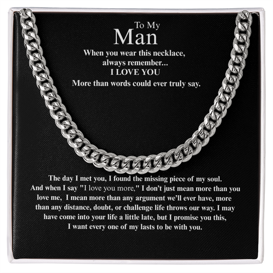 To My Man "I Love You More" Cuban Link Chain