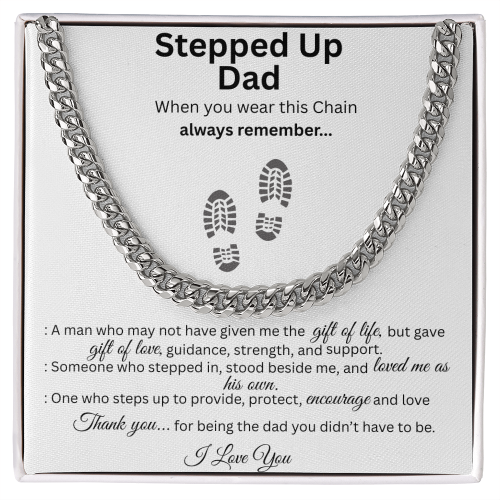 To My Stepped Up Dad – Father's Day Gift Cuban Link Chain