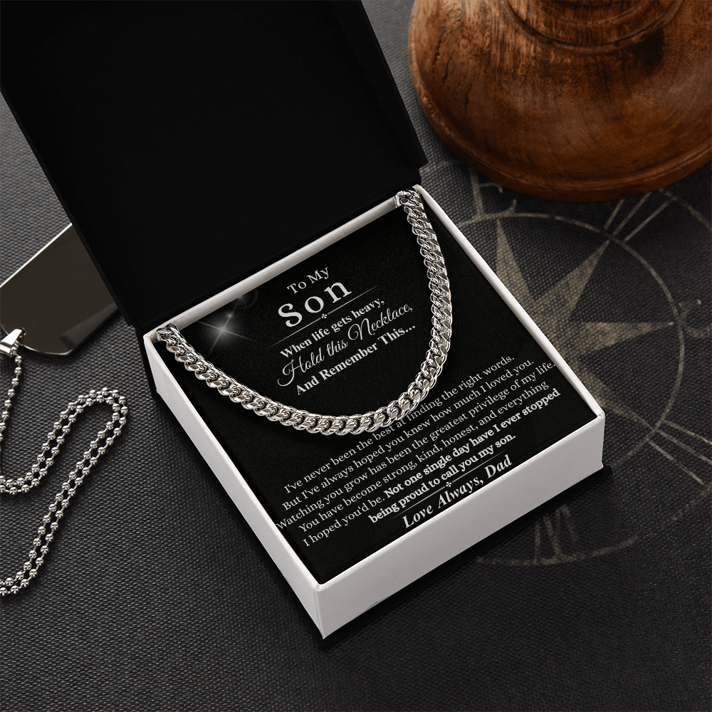 To My Son – "When Life Gets Heavy" Cuban Link Chain | A Meaningful Gift from Dad