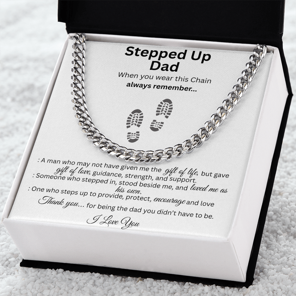 To My Stepped Up Dad – Father's Day Gift Cuban Link Chain