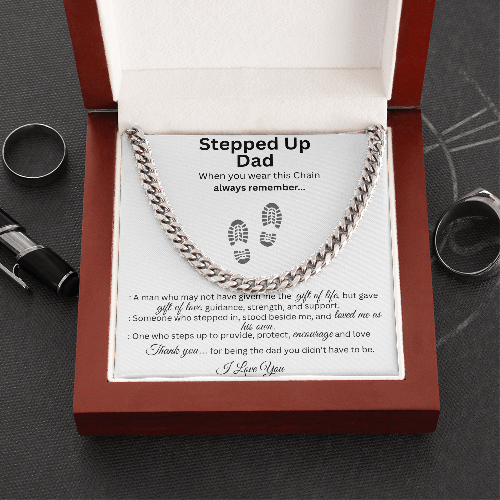 To My Stepped Up Dad – Father's Day Gift Cuban Link Chain