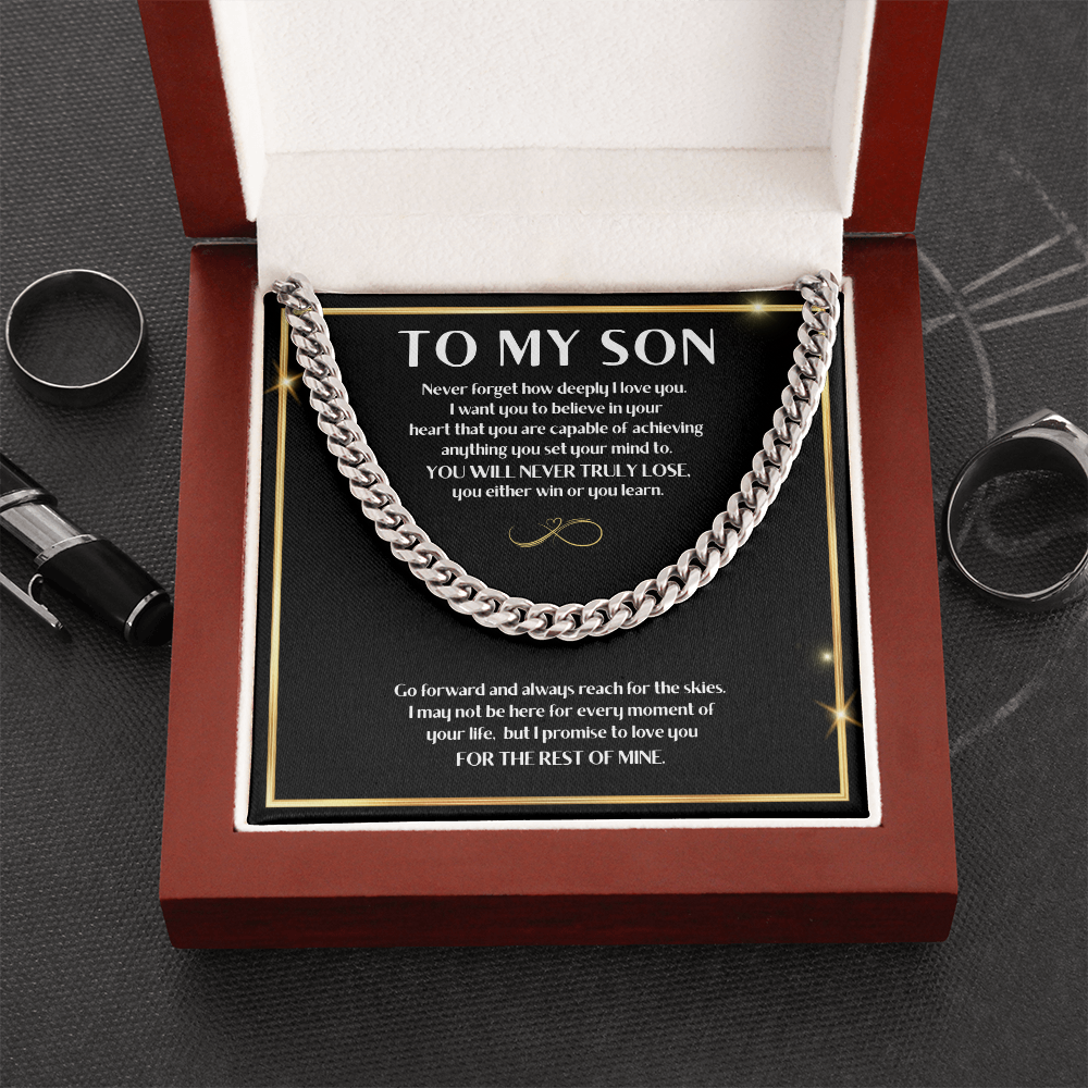 To My Son " You Will Never Lose" Cuban Link Chain