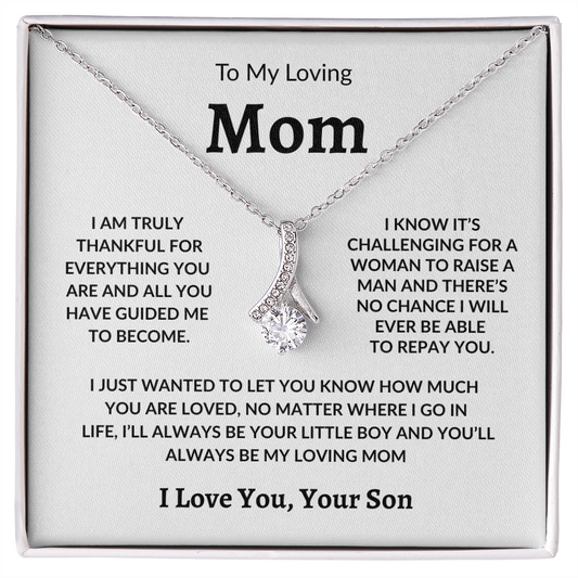 To My Loving Mom " I Am Truly Thankful" Alluring Beauty