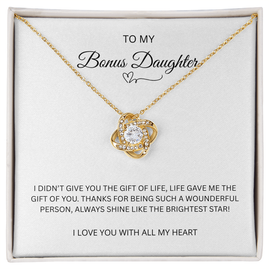 To My Bonus Daughter "The Gift Of You" Love Knot Necklace