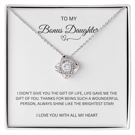 To My Bonus Daughter "The Gift Of You" Love Knot Necklace