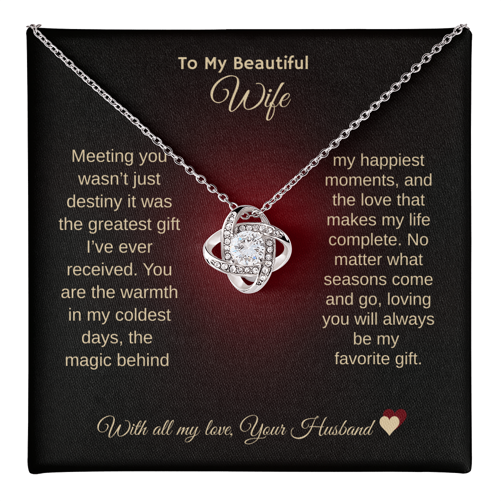 To My Beautifule Wife "With All My Love"Love Knot Necklace