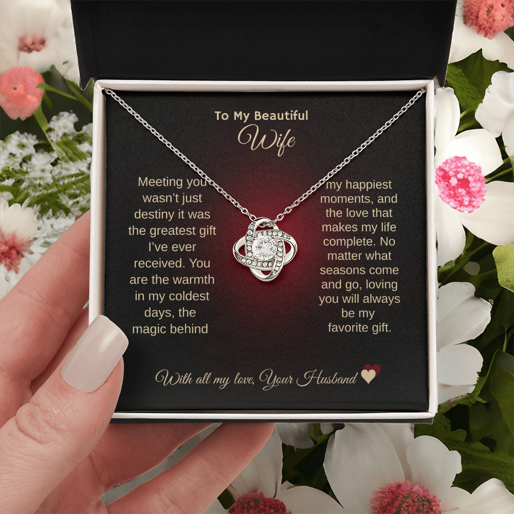 To My Beautifule Wife "With All My Love"Love Knot Necklace