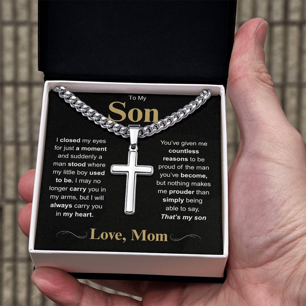 To My Son-I Closed My Eyes For Just A Moment-Cuban Cross Necklace.
