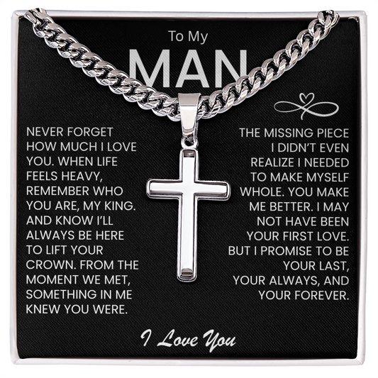 To My Man " Never Forget How Much I Love You" Cuban Necklace Cross