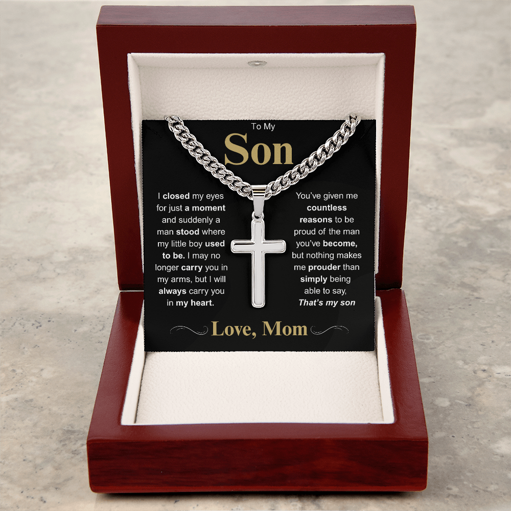 To My Son-I Closed My Eyes For Just A Moment-Cuban Cross Necklace.