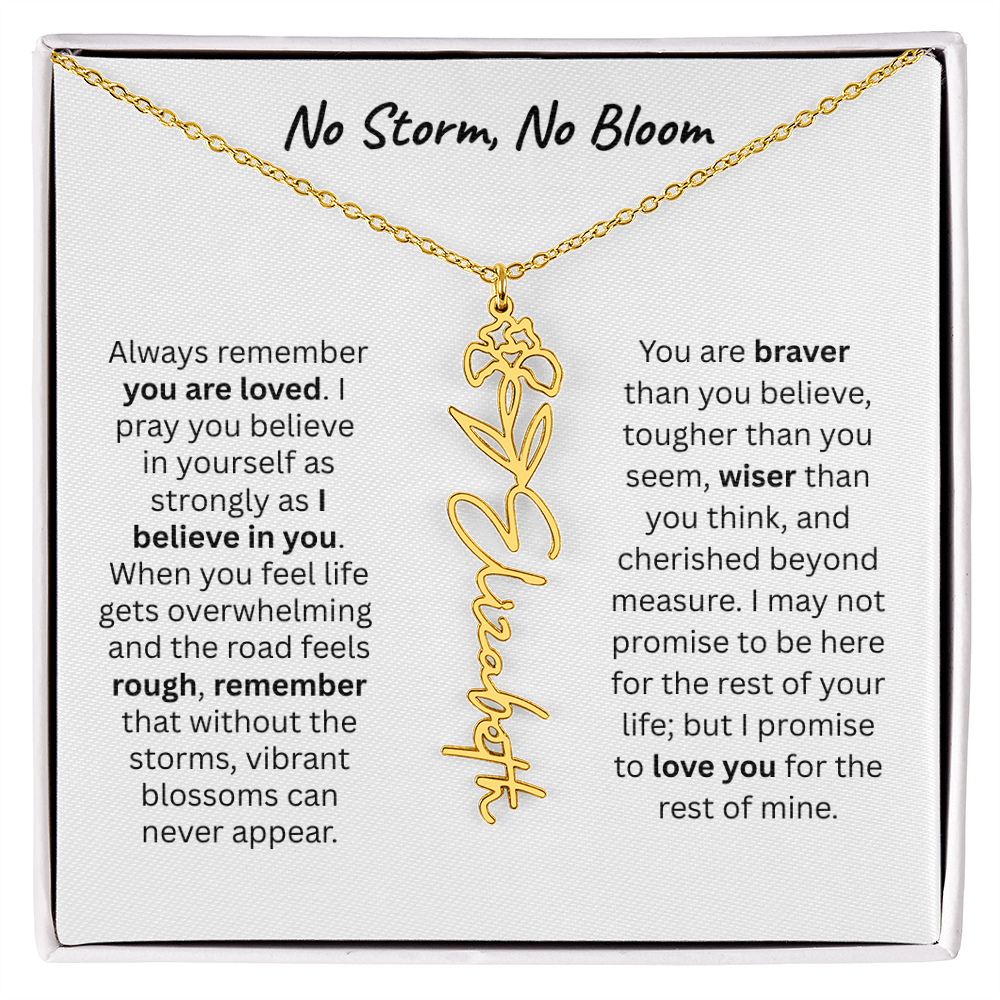 No Storm, No Boom "Believe in Yourself" Flower Name Necklace.