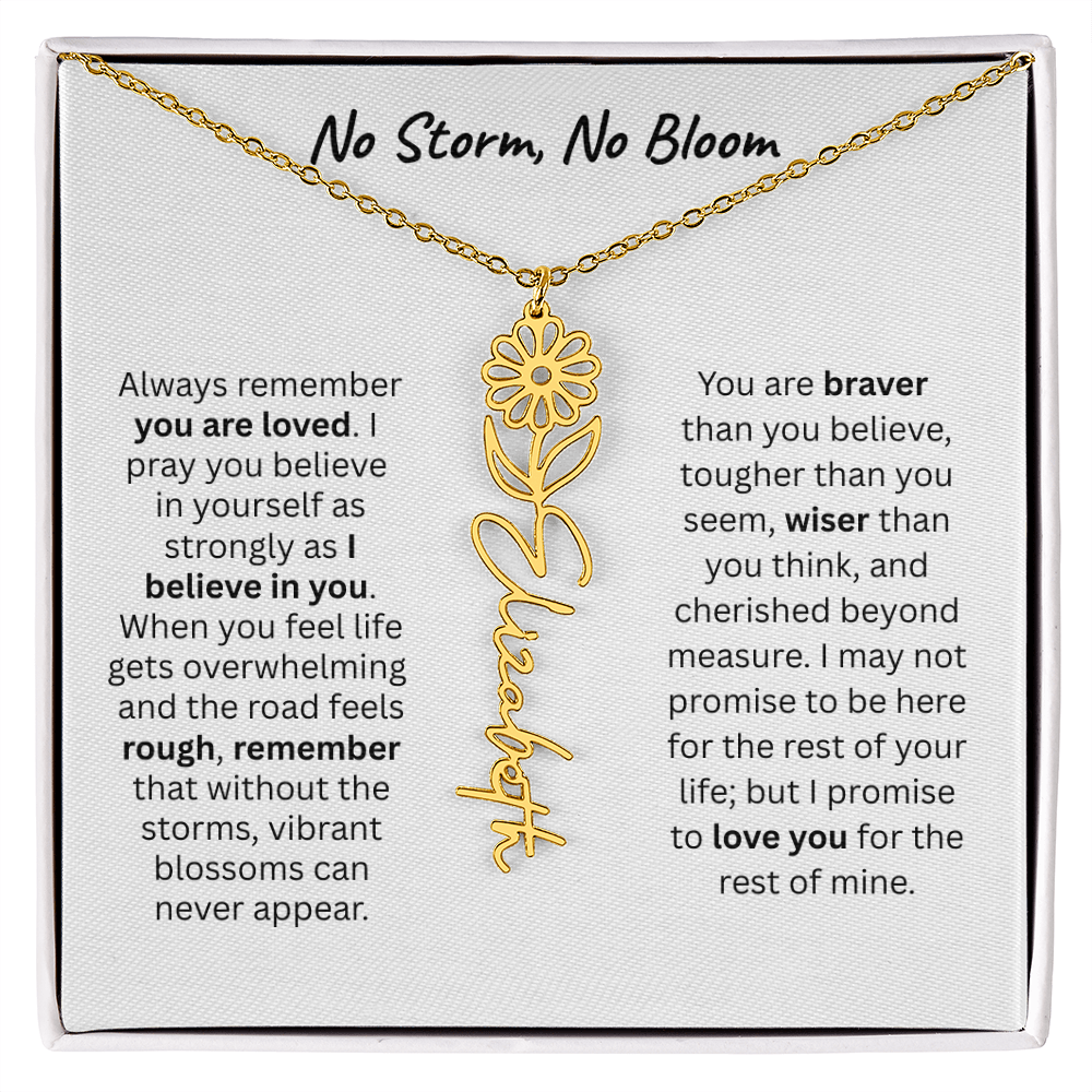 No Storm, No Boom "Believe in Yourself" Flower Name Necklace.