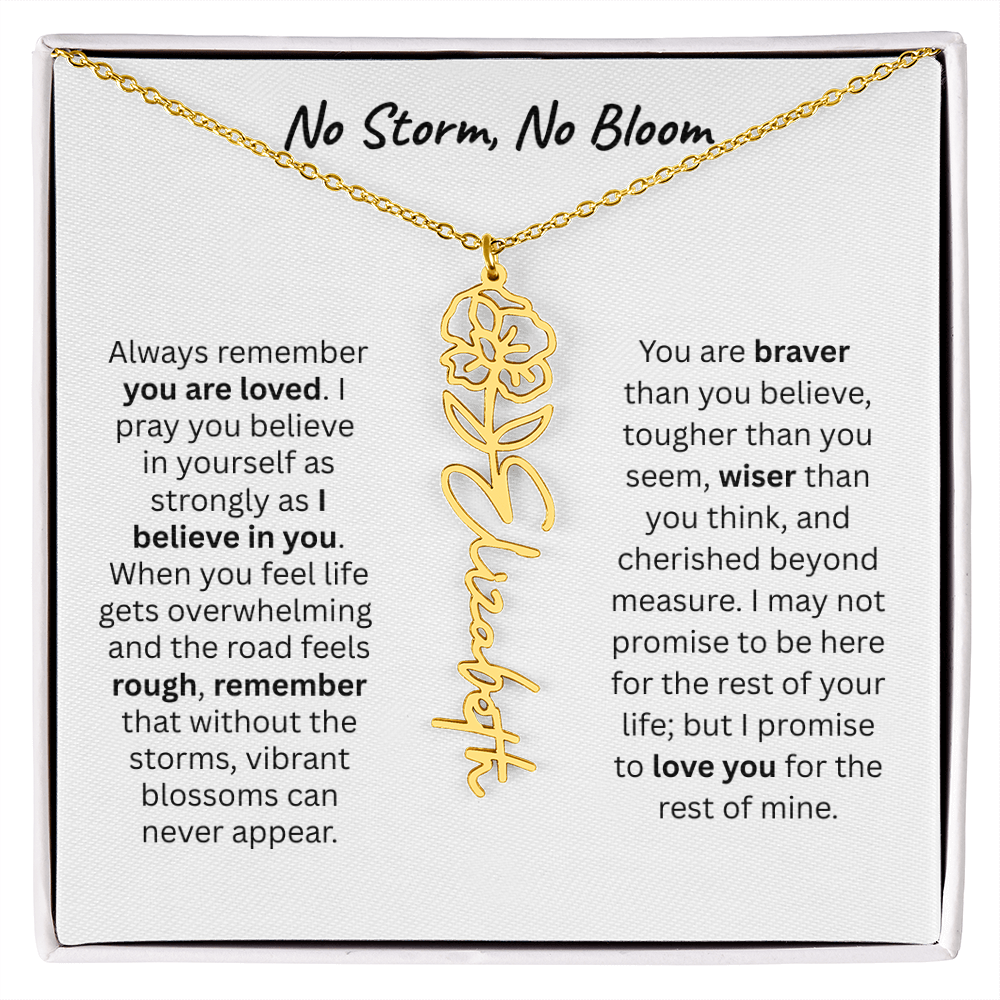 No Storm, No Boom "Believe in Yourself" Flower Name Necklace.