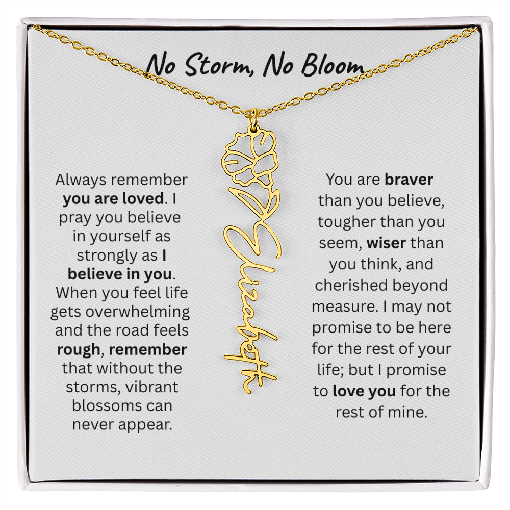 No Storm, No Boom "Believe in Yourself" Flower Name Necklace.