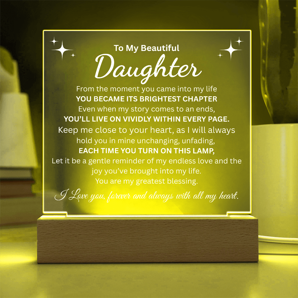 To My Beautiful Daughter "Brightest Chapter" Square Acrylic Plaque