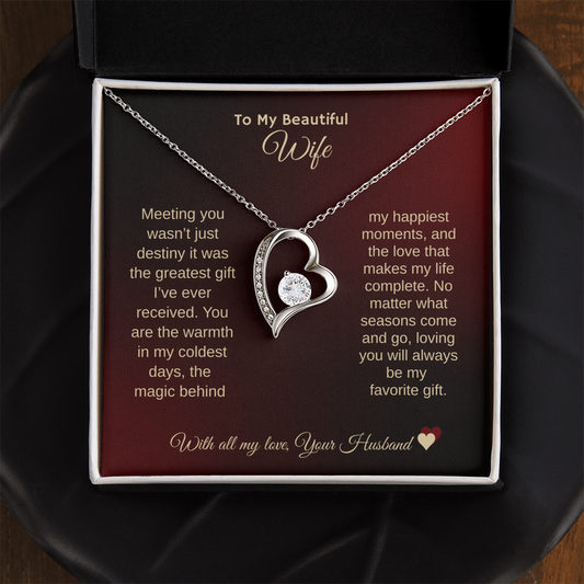 To MY Beautiful Wife "My Forever Love" Forever Love Necklace
