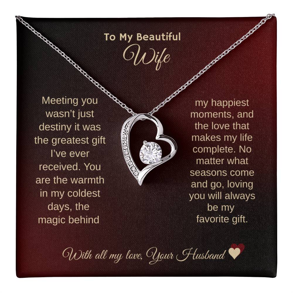 To MY Beautiful Wife "My Forever Love" Forever Love Necklace