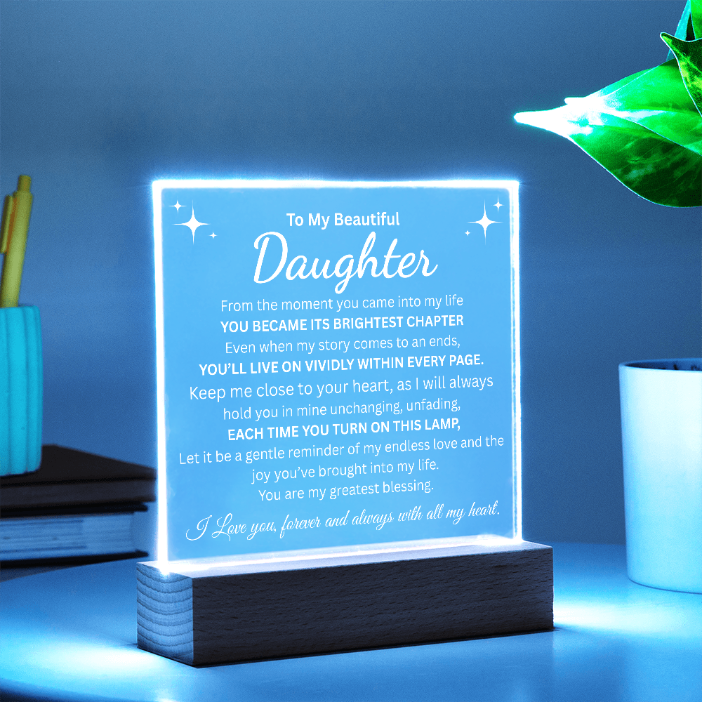 To My Beautiful Daughter "Brightest Chapter" Square Acrylic Plaque